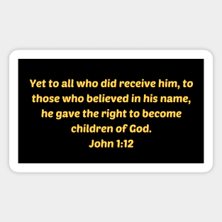 Bible Verse John 1:12 Magnet